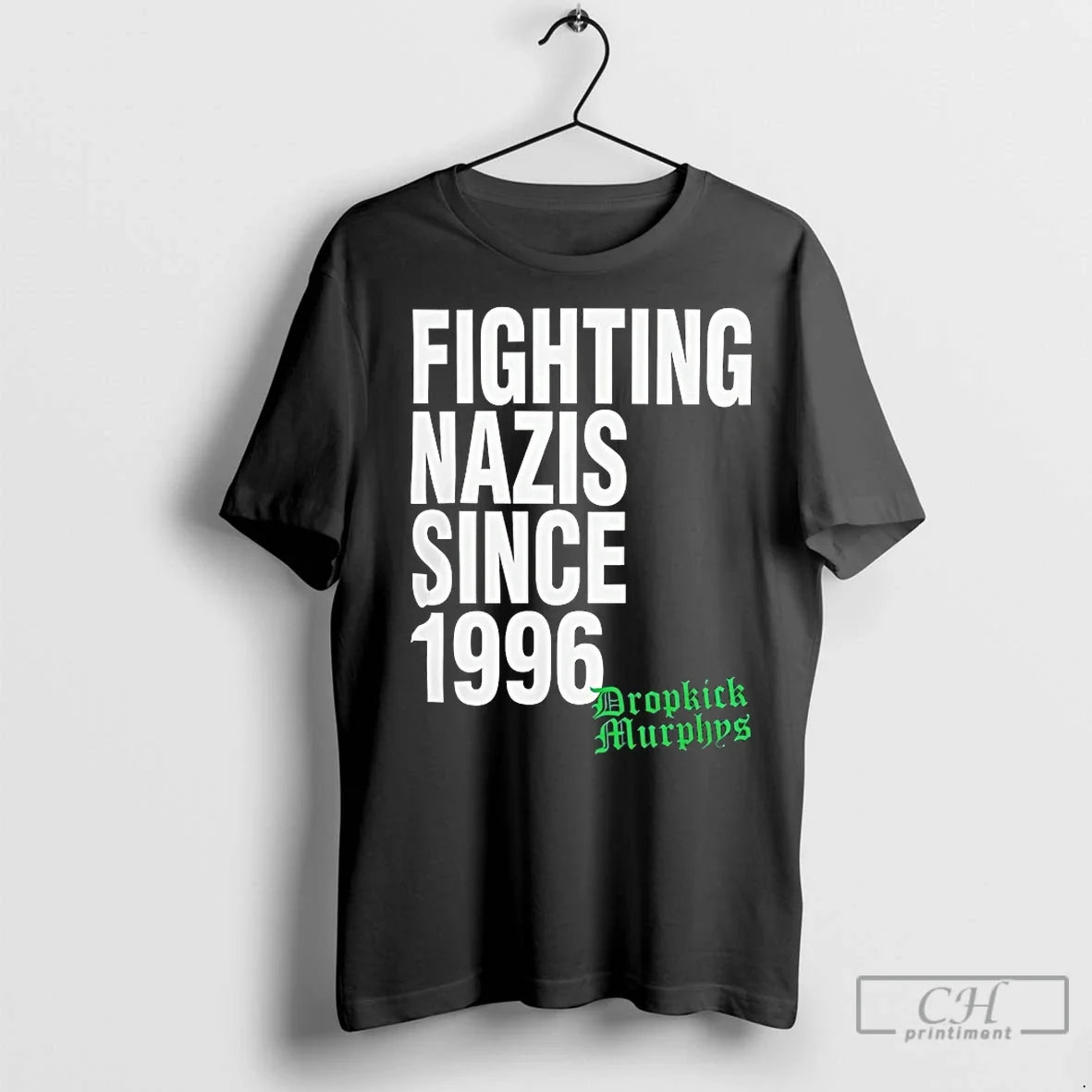 Classic Fighting Nazis Since 1996 Dropkick Murphys T-Shirts, Hoodie, Sweatshirt - T-Shirt, Sweatshirt, Hoodie
