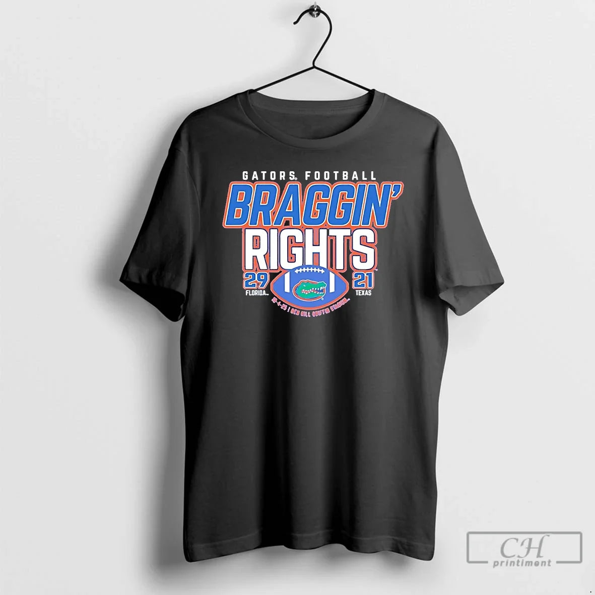 Classic Florida Gators Win Over Texas Braggin Rights Score T-Shirts, Hoodie, Sweatshirt - T-Shirt, Sweatshirt, Hoodie