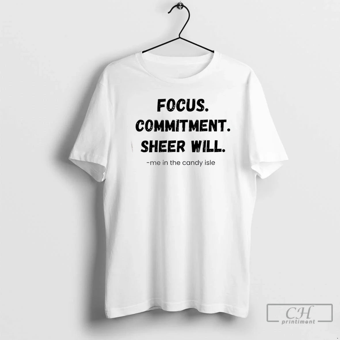 Classic Focus Commitment Sheer Will Me Candy Isle T-Shirts, Hoodie, Sweatshirt - T-Shirt, Sweatshirt, Hoodie