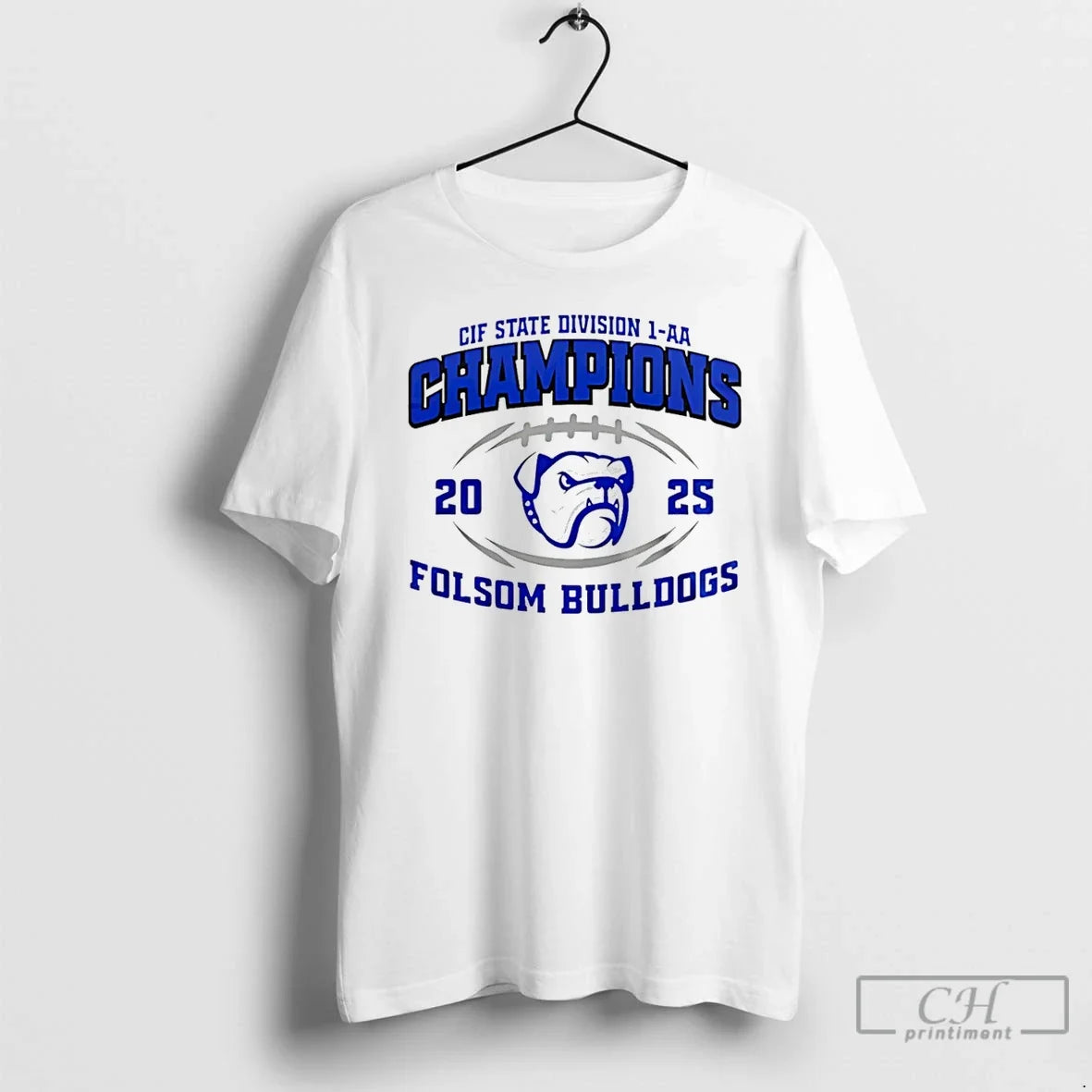 Classic Folsom Bulldogs 2025 Cif State Division 1 Aa Champions T-Shirts, Hoodie, Sweatshirt - T-Shirt, Sweatshirt, Hoodie