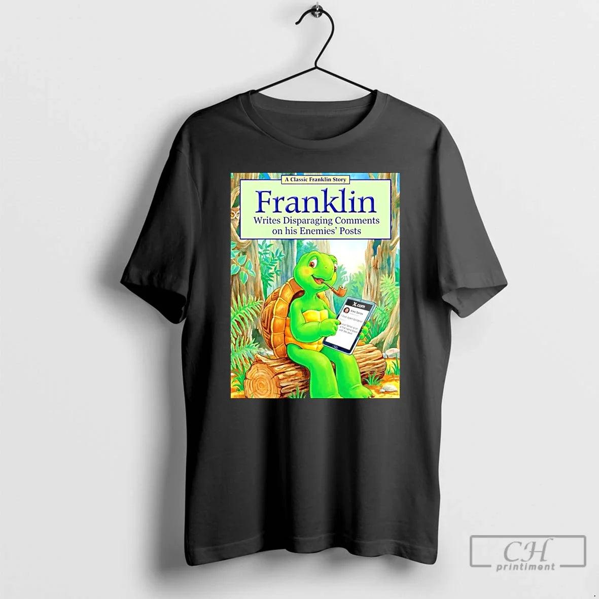 Classic Franklin Writes Disparaging Comments His Enemies Posts T-Shirts, Hoodie, Sweatshirt - T-Shirt, Sweatshirt, Hoodie