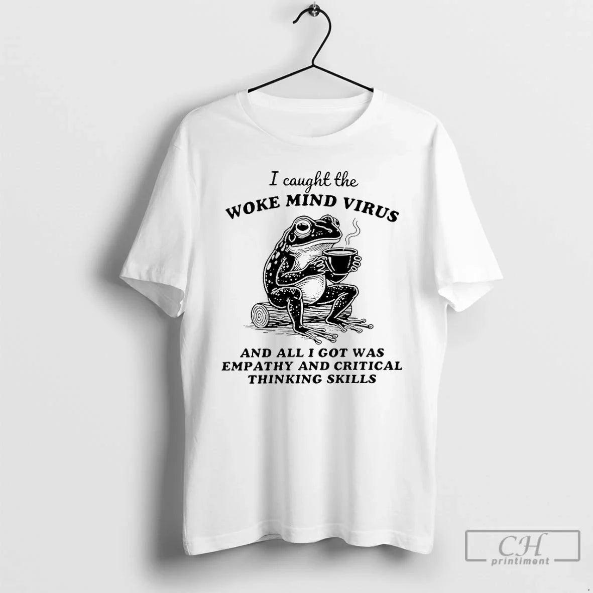 Classic Frog I Caught Woke Mind Virus All I Got Was Empathy T-Shirts, Hoodie, Sweatshirt - T-Shirt, Sweatshirt, Hoodie