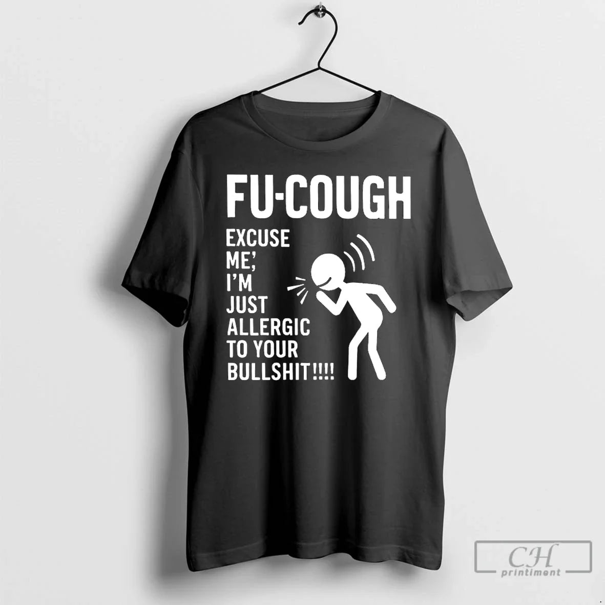 Classic Fu Cough Excuse Me Im Just Allergic Your Bullshit T-Shirts, Hoodie, Sweatshirt - T-Shirt, Sweatshirt, Hoodie