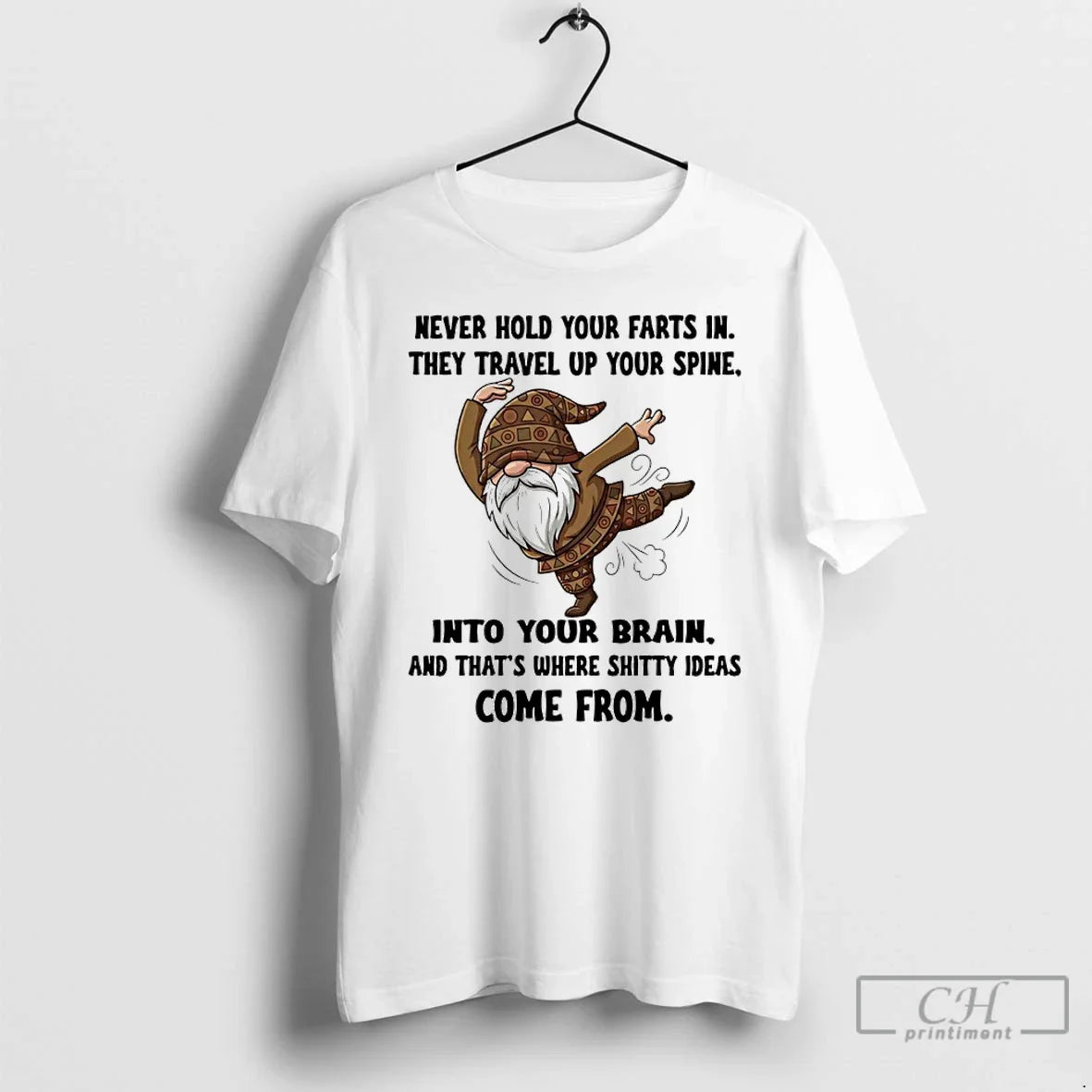 Classic Gnome Never Hold Your Farts They Travel Up Your Spine Your Brain T-Shirts, Hoodie, Sweatshirt - T-Shirt, Sweatshirt, Hoodie