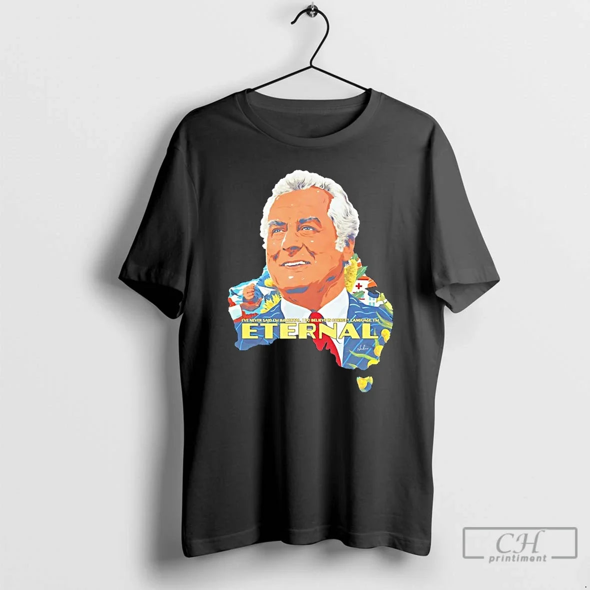 Classic Gough Whitlam Ive Never Said Im Immortal I Do Believe Correct Language Im T-Shirts, Hoodie, Sweatshirt - T-Shirt, Sweatshirt, Hoodie