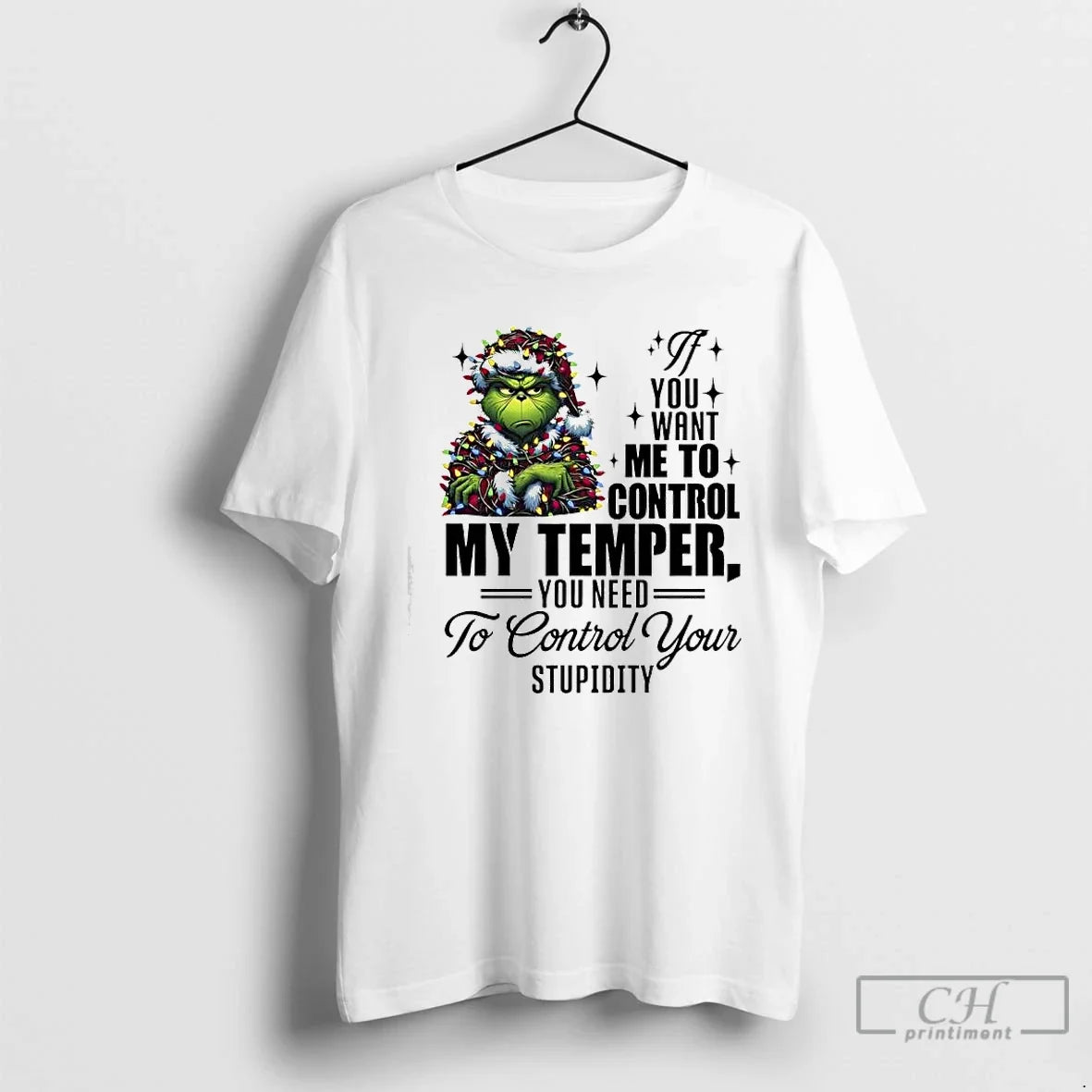 Classic Grinch Lights If You Want Me %Cf%84%Ce%Bf Control My Temper You Need T-Shirts, Hoodie, Sweatshirt - T-Shirt, Sweatshirt, Hoodie
