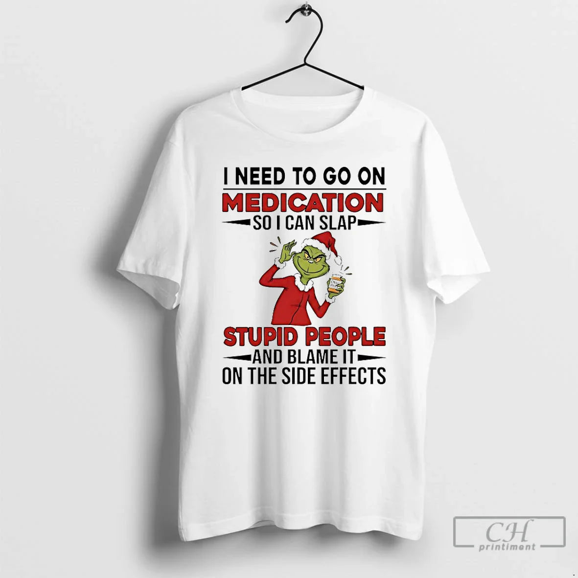 Classic Grinch I Need Go Medication Soi Can Slap Stupid People Blame T-Shirts, Hoodie, Sweatshirt - T-Shirt, Sweatshirt, Hoodie