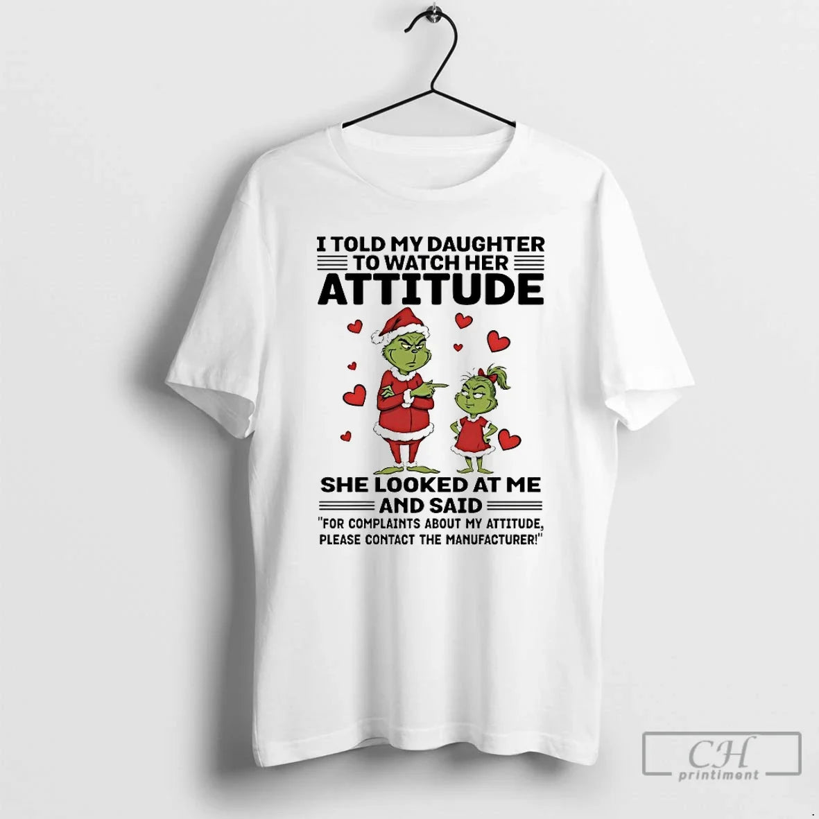 Classic Grinch I Told My Daughter Watch Her Attitude She Looked Me Chirstmas T-Shirts, Hoodie, Sweatshirt - T-Shirt, Sweatshirt, Hoodie