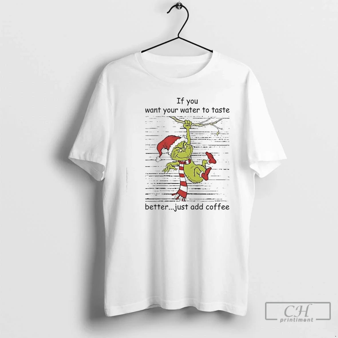 Classic Grinch If You Want Your Water Taste Better Just Add Coffee T-Shirts, Hoodie, Sweatshirt - T-Shirt, Sweatshirt, Hoodie