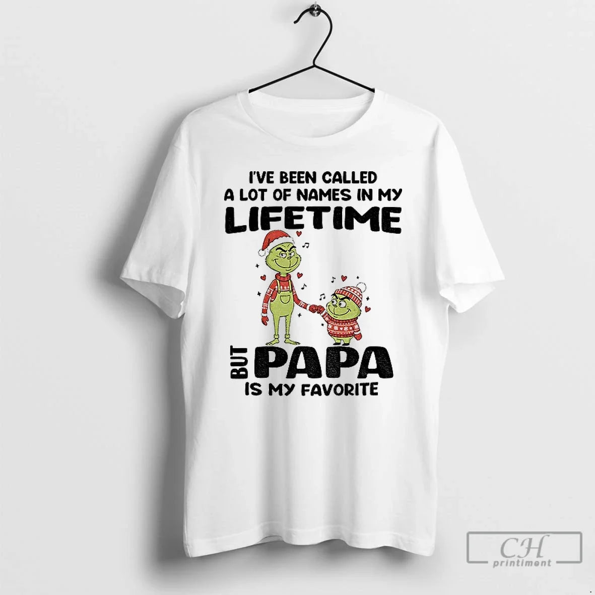 Classic Grinch Ive Been Called Lot Names My Lifetime But Papa Is T-Shirts, Hoodie, Sweatshirt - T-Shirt, Sweatshirt, Hoodie