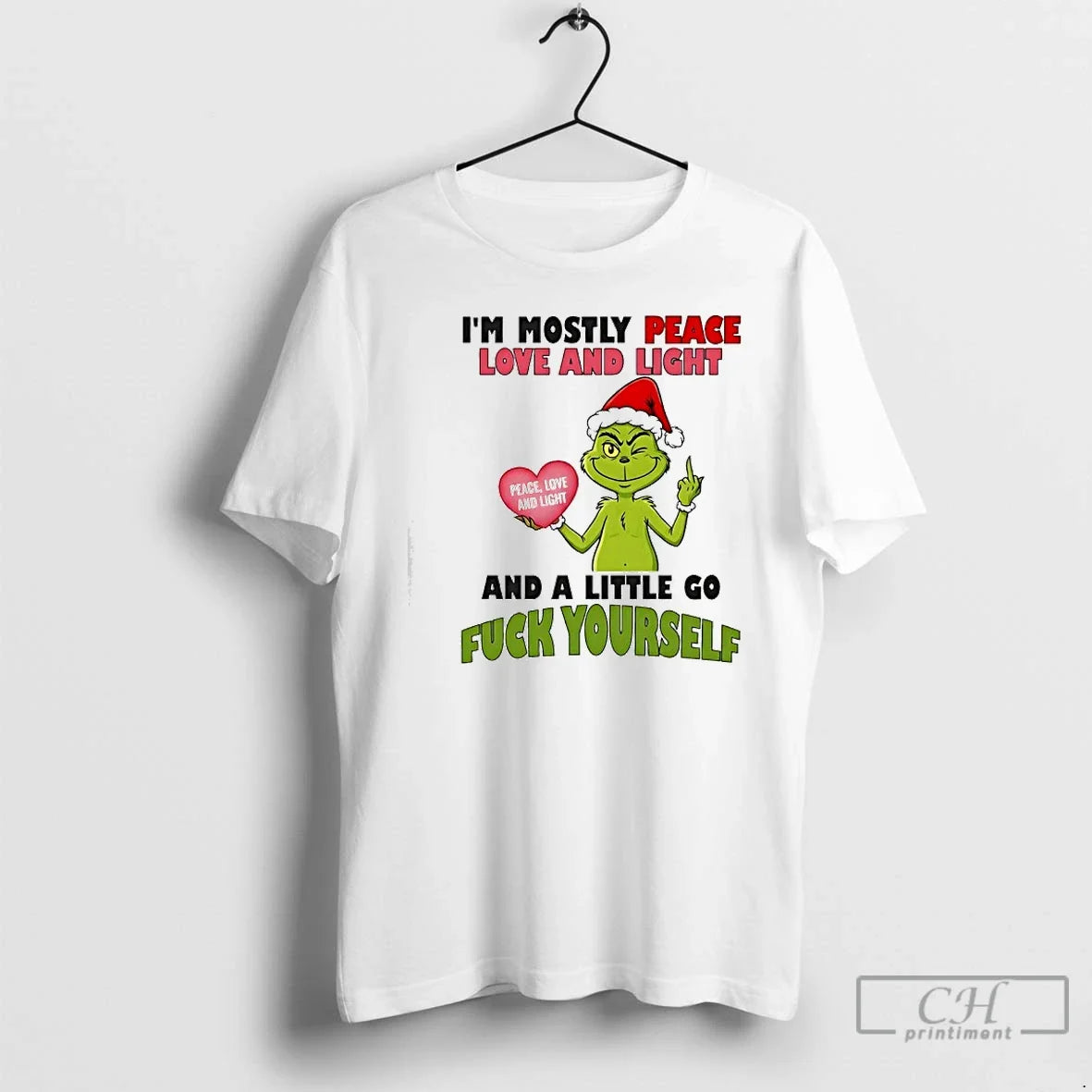 Classic Grinch Lover Im Mostly Peace Love Light Little Go Fuck Yourself T-Shirts, Hoodie, Sweatshirt - T-Shirt, Sweatshirt, Hoodie