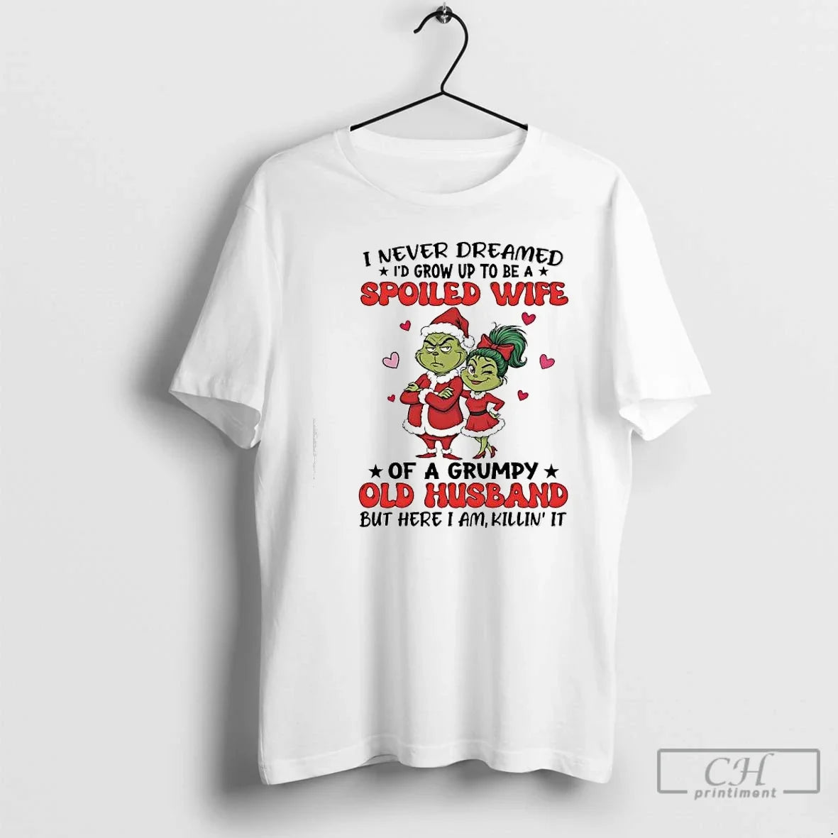 Classic Grinch Martha May Whovier I Never Dreamed Id Grow Up Be Spoiled T-Shirts, Hoodie, Sweatshirt - T-Shirt, Sweatshirt, Hoodie