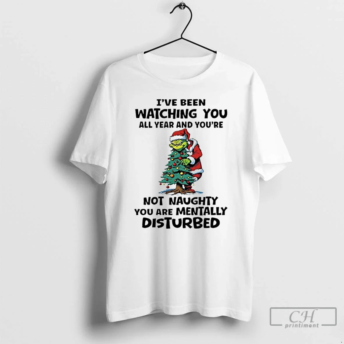Classic Grinch Santa Tree Ive Been Watching You All Year Youre Not Naughty T-Shirts, Hoodie, Sweatshirt - T-Shirt, Sweatshirt, Hoodie