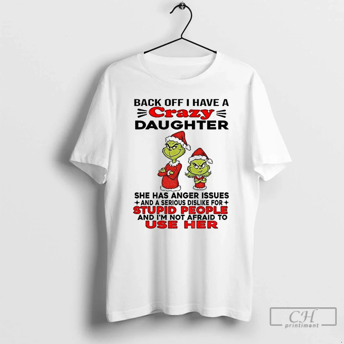 Classic Grinch Santa Back Off I Have Daughter Back Off I Have Daughter T-Shirts, Hoodie, Sweatshirt - T-Shirt, Sweatshirt, Hoodie