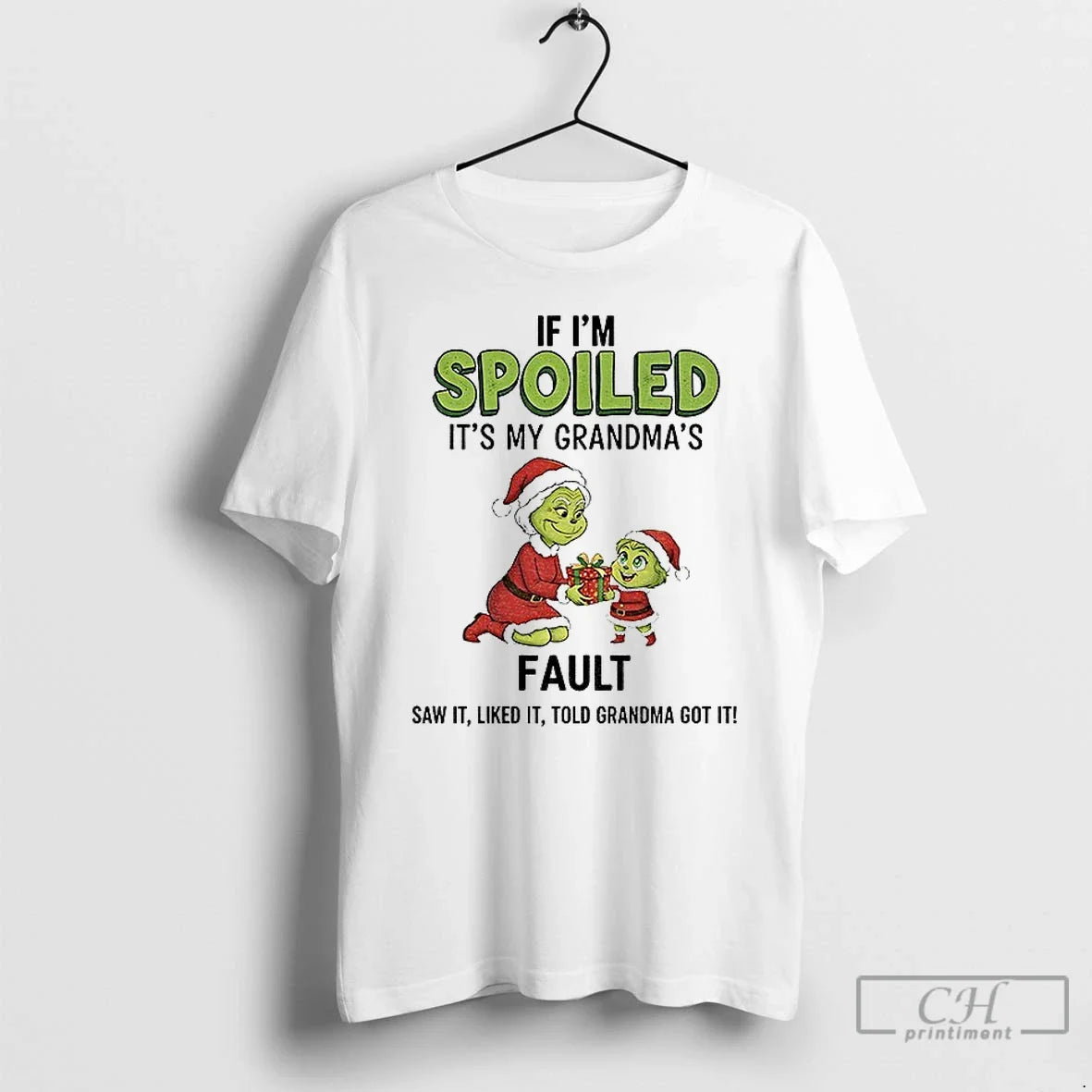 Classic Grinch Santa If Im Spoiled My Grandmas Fault Saw Liked Told T-Shirts, Hoodie, Sweatshirt - T-Shirt, Sweatshirt, Hoodie
