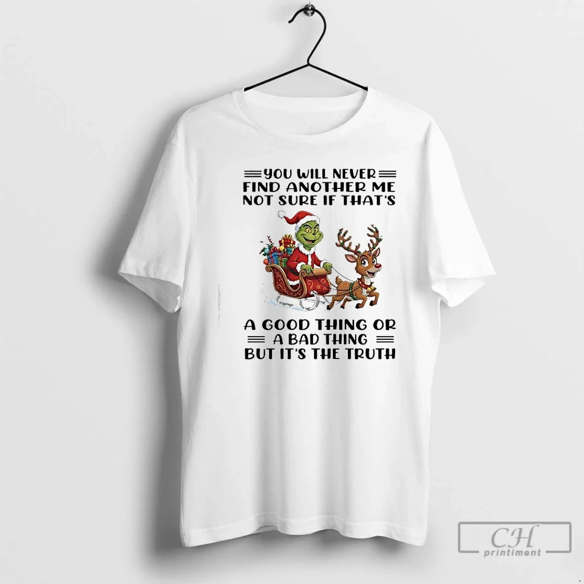 Classic Grinch Xmas U Will Never Find Another Me Not Sure If Thats Good T-Shirts, Hoodie, Sweatshirt - T-Shirt, Sweatshirt, Hoodie