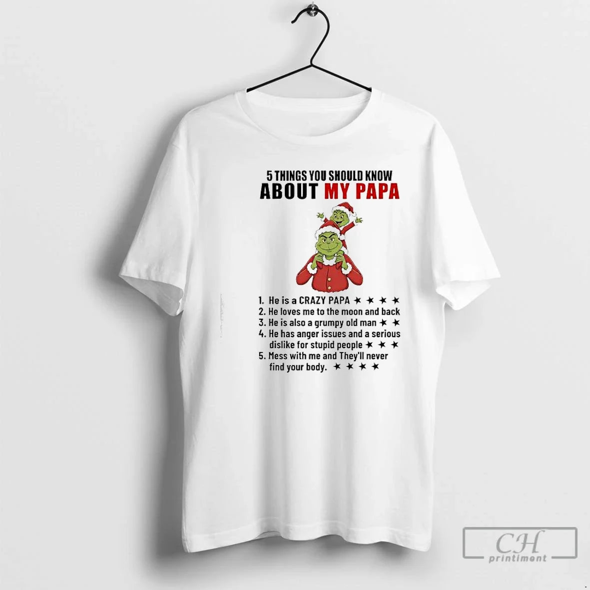 Classic Grinch He Is Crazy Papa He Loves Me Moon Back T-Shirts, Hoodie, Sweatshirt - T-Shirt, Sweatshirt, Hoodie