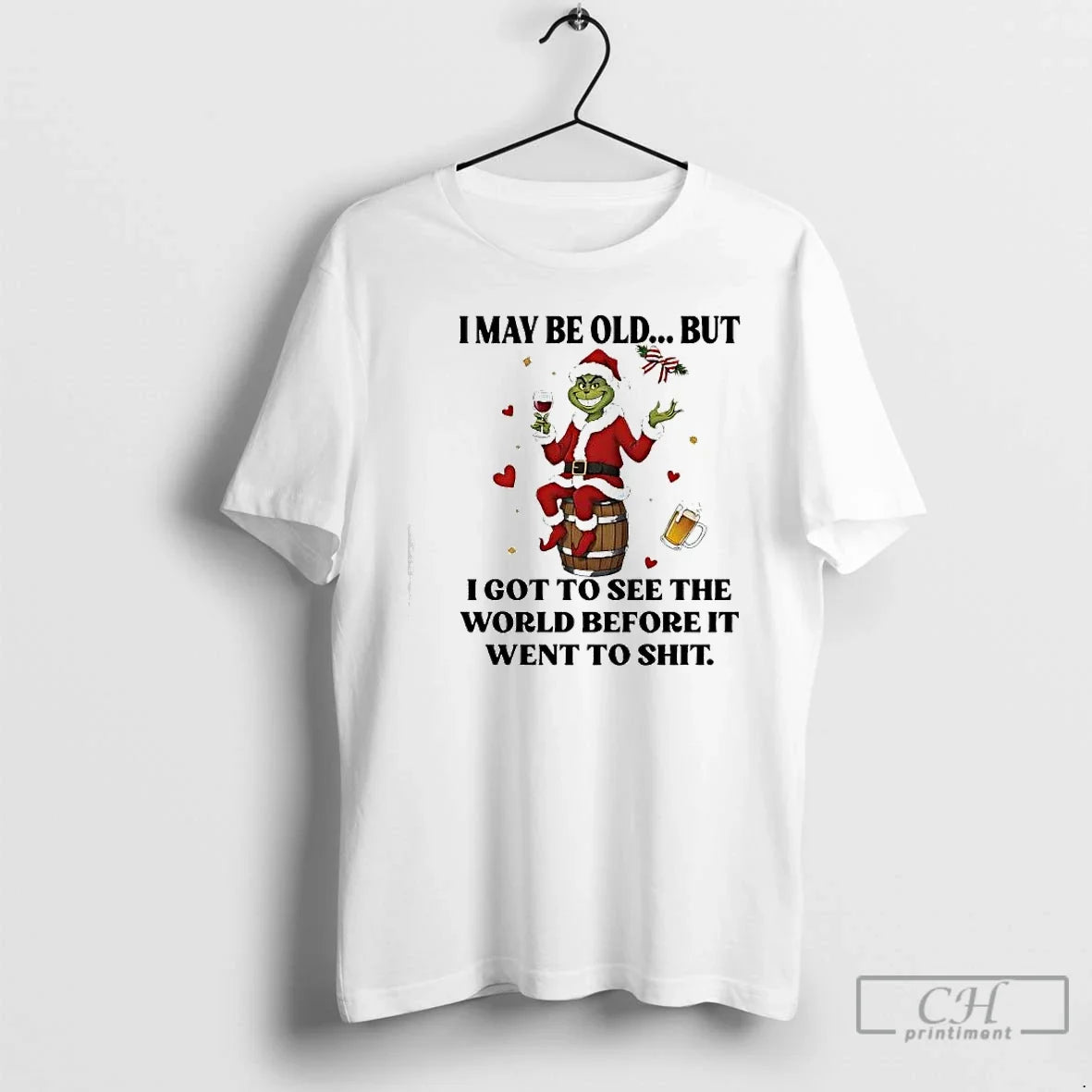 Classic Grinch I May Be Old But I Got See World Before T-Shirts, Hoodie, Sweatshirt - T-Shirt, Sweatshirt, Hoodie