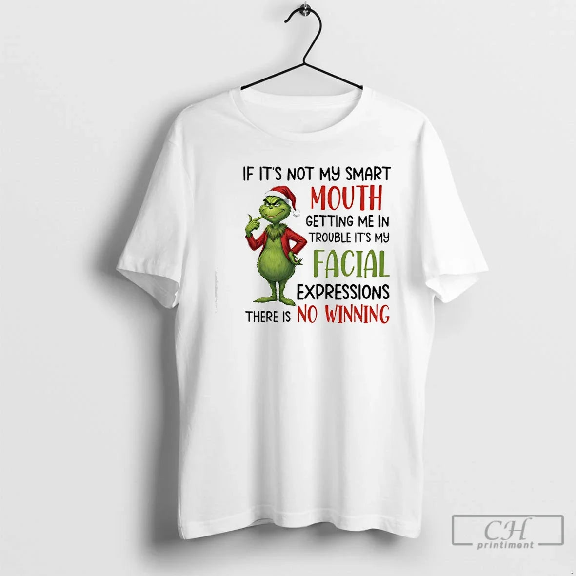 Classic Grinch If Not My Smart Mouth Getting Me Trouble My Facial T-Shirts, Hoodie, Sweatshirt - T-Shirt, Sweatshirt, Hoodie