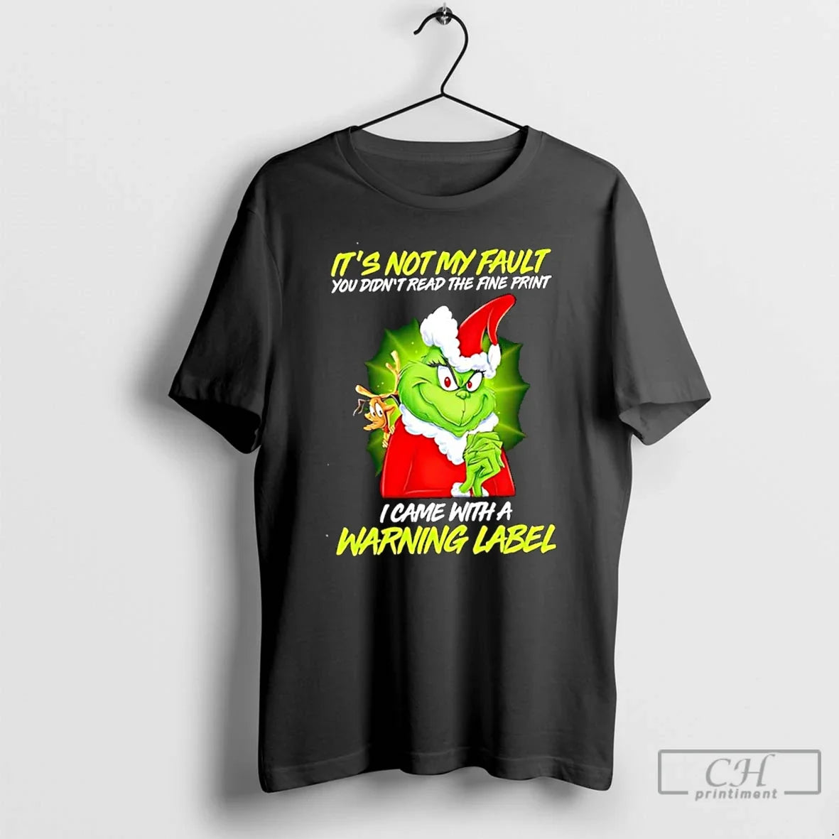 Classic Grinch Not My Fault You Didnt Read Fine Print T-Shirts, Hoodie, Sweatshirt - T-Shirt, Sweatshirt, Hoodie
