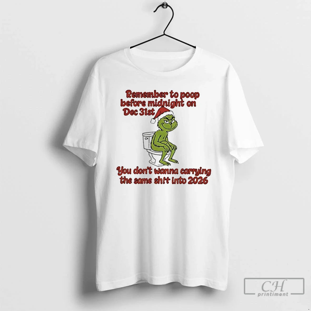 Classic Grinch Toilet Remember Poop Before Midnight Dec 31st You Dont Wanna T-Shirts, Hoodie, Sweatshirt - T-Shirt, Sweatshirt, Hoodie