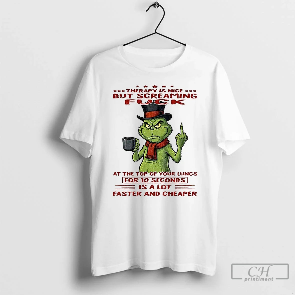 Classic Grinch Therapy Is Nice But Screaming Fuck Top Your Lungs T-Shirts, Hoodie, Sweatshirt - T-Shirt, Sweatshirt, Hoodie