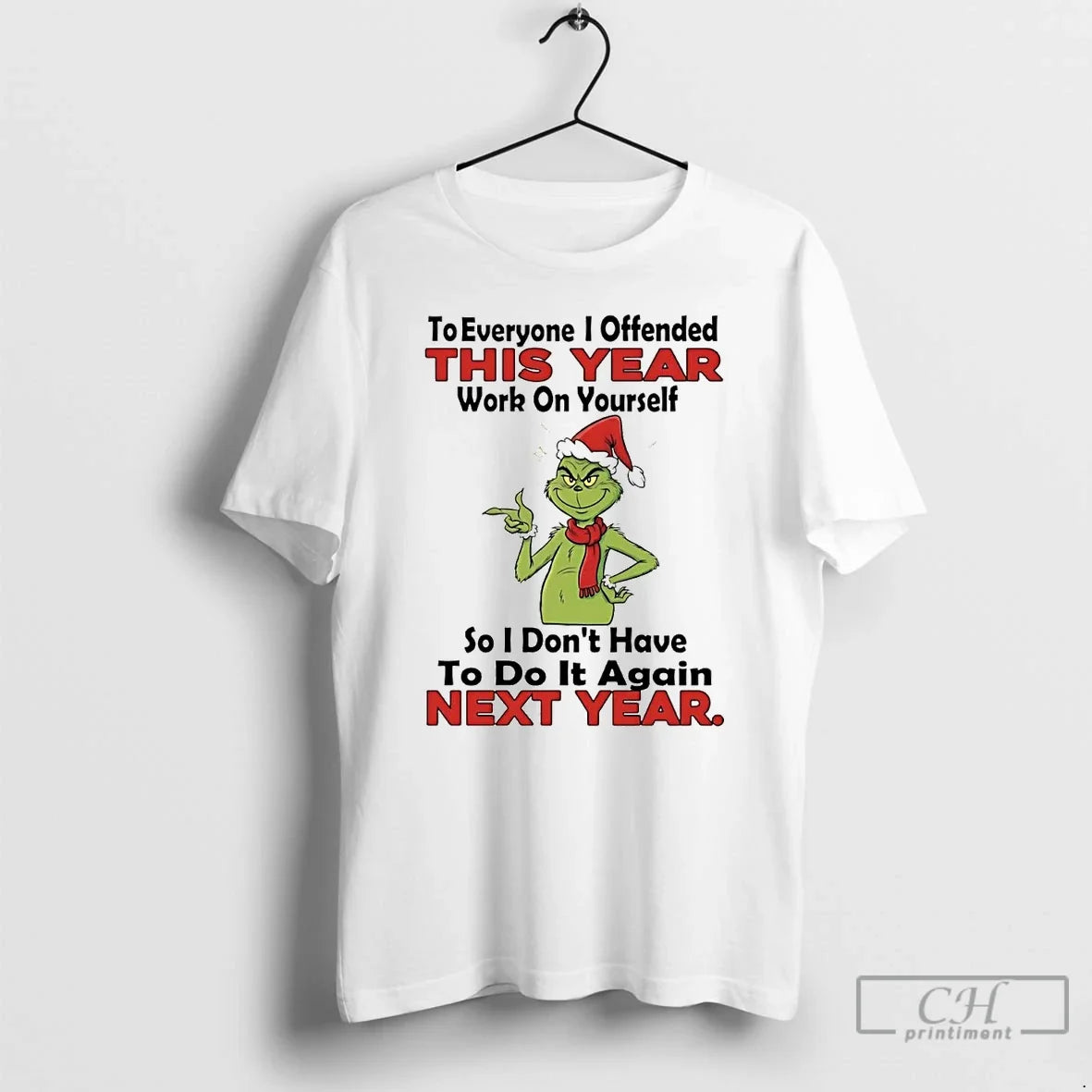 Classic Grinch Everyone I Offended This Year Work Yourself T-Shirts, Hoodie, Sweatshirt - T-Shirt, Sweatshirt, Hoodie