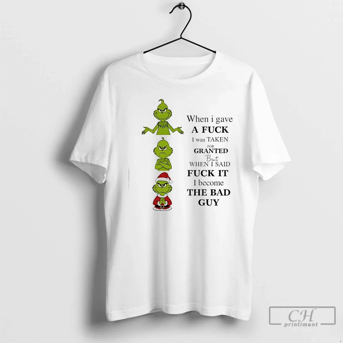 Classic Grinch When I Gave Fuck I Was Taken Granted But When T-Shirts, Hoodie, Sweatshirt - T-Shirt, Sweatshirt, Hoodie