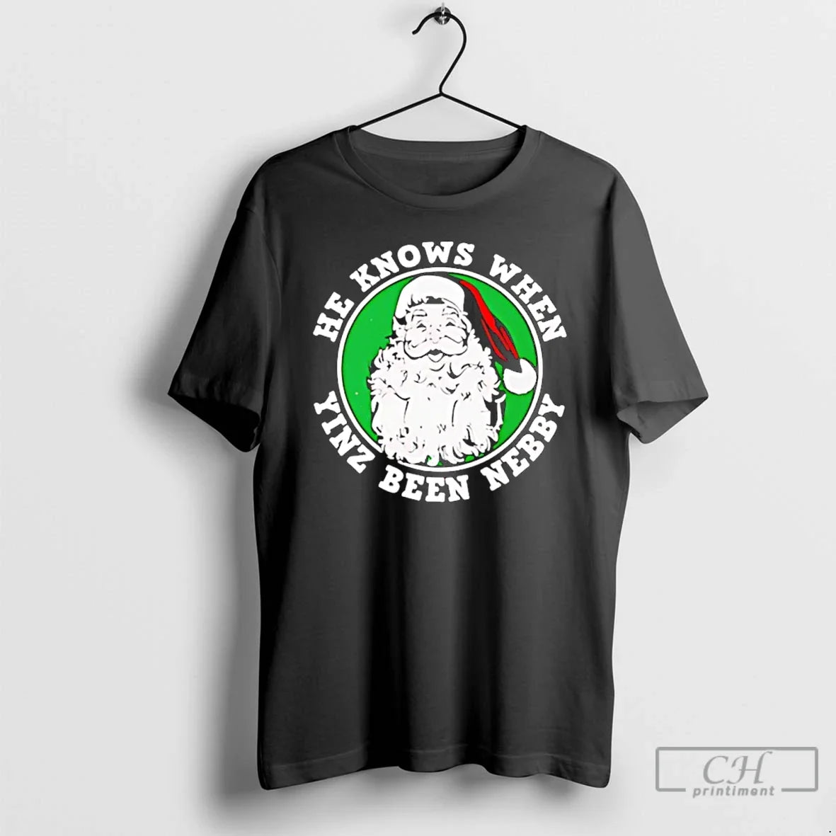 Classic He Knows When Yinz Been Nebby Santa T-Shirts, Hoodie, Sweatshirt - T-Shirt, Sweatshirt, Hoodie