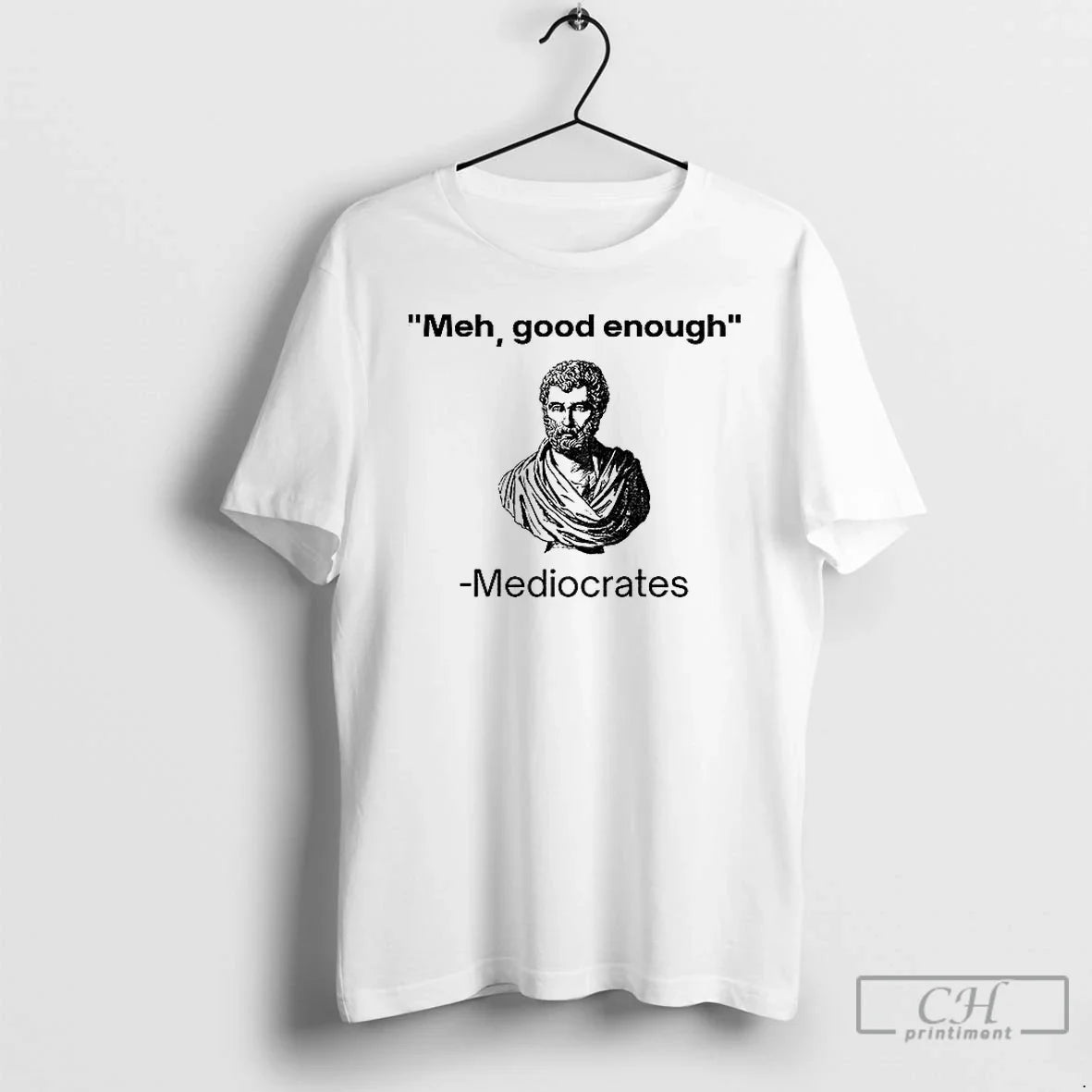 Classic Herodotus Meh Good Enough Mediocrates T-Shirts, Hoodie, Sweatshirt - T-Shirt, Sweatshirt, Hoodie