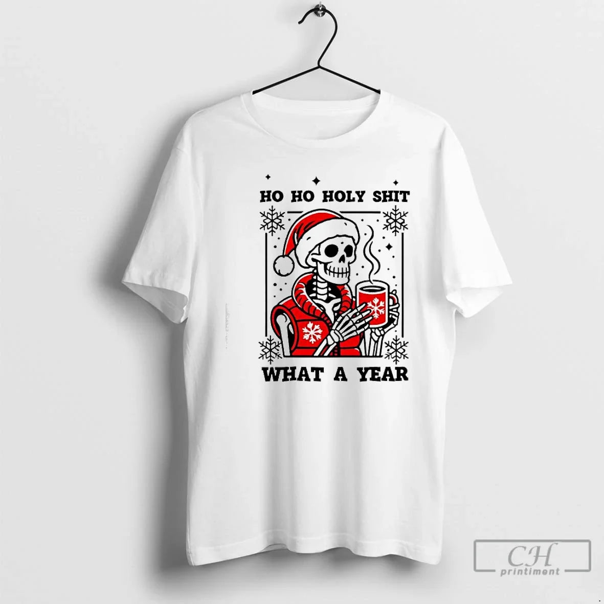 Classic Ho Ho Holy Shit What Year Skeleton T-Shirts, Hoodie, Sweatshirt - T-Shirt, Sweatshirt, Hoodie