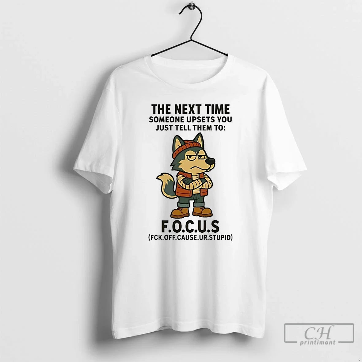 Classic Husky Next Time Someone Upsets You Just Tell Them Focus T-Shirts, Hoodie, Sweatshirt - T-Shirt, Sweatshirt, Hoodie