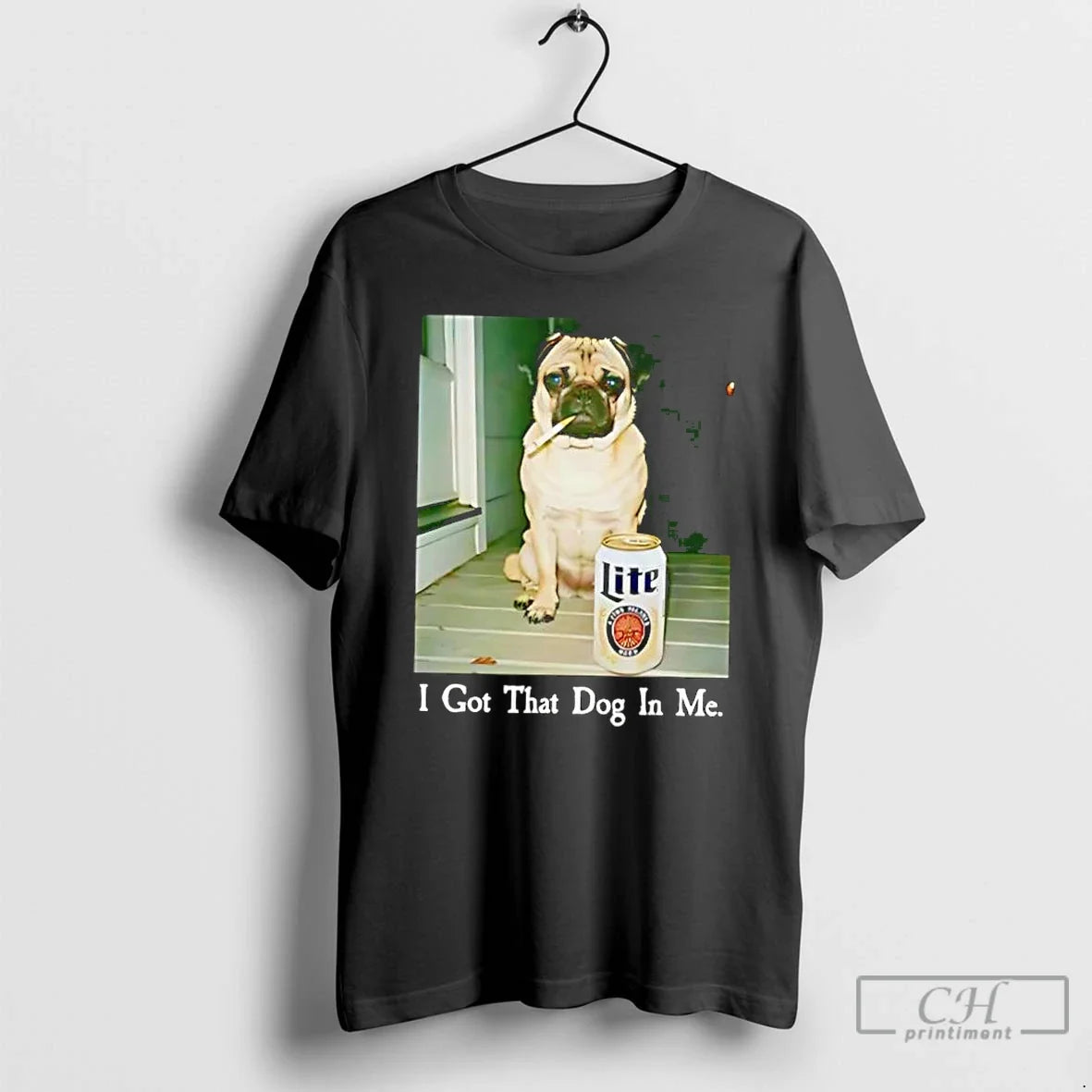 Classic I Got That Dog Me Pug Lite Beer T-Shirts, Hoodie, Sweatshirt - T-Shirt, Sweatshirt, Hoodie