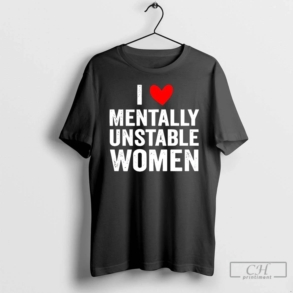 Classic I Love Mentally Unstable T-Shirts, Hoodie, Sweatshirt - T-Shirt, Sweatshirt, Hoodie