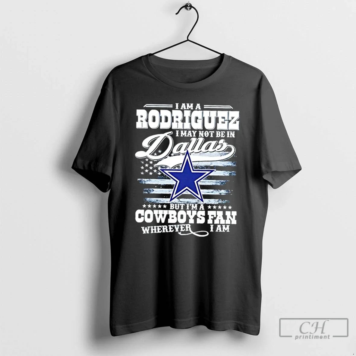 Classic I Am Rodriguez I May Not Be Dallas But Im Cowboys T-Shirts, Hoodie, Sweatshirt - T-Shirt, Sweatshirt, Hoodie