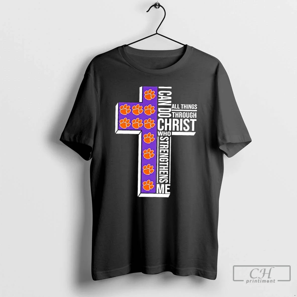 Classic I Can Do All Things Through Christ Who Strengthens Me Clemson Tigers Football Cross T-Shirts, Hoodie, Sweatshirt - T-Shirt, Sweatshirt, Hoodie