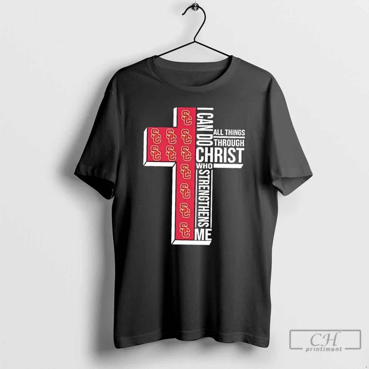 Classic I Can Do All Things Through Christ Who Strengthens Me Usc Trojans Football Cross T-Shirts, Hoodie, Sweatshirt - T-Shirt, Sweatshirt, Hoodie