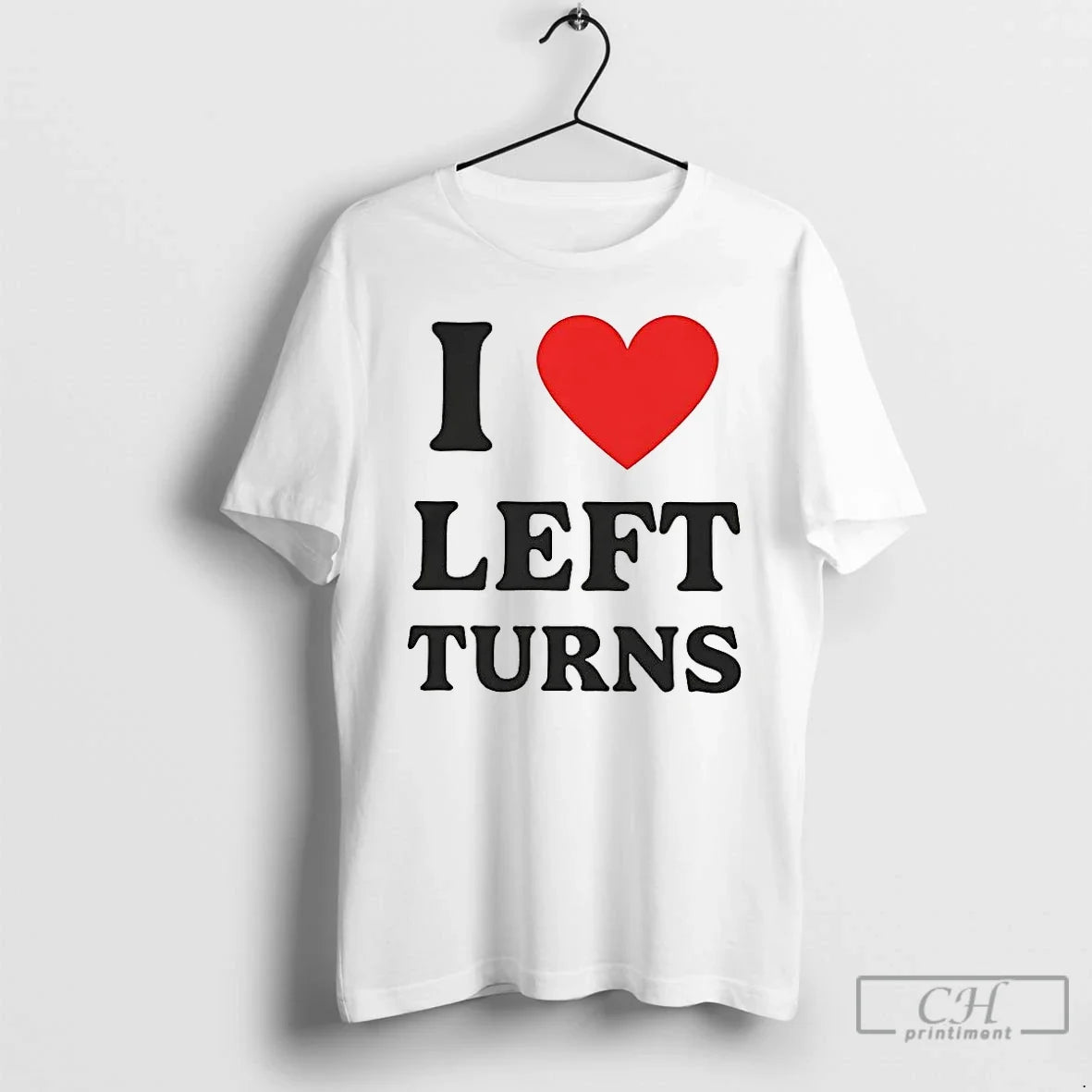 Classic I Heart Left Turns Love Driving T-Shirts, Hoodie, Sweatshirt - T-Shirt, Sweatshirt, Hoodie