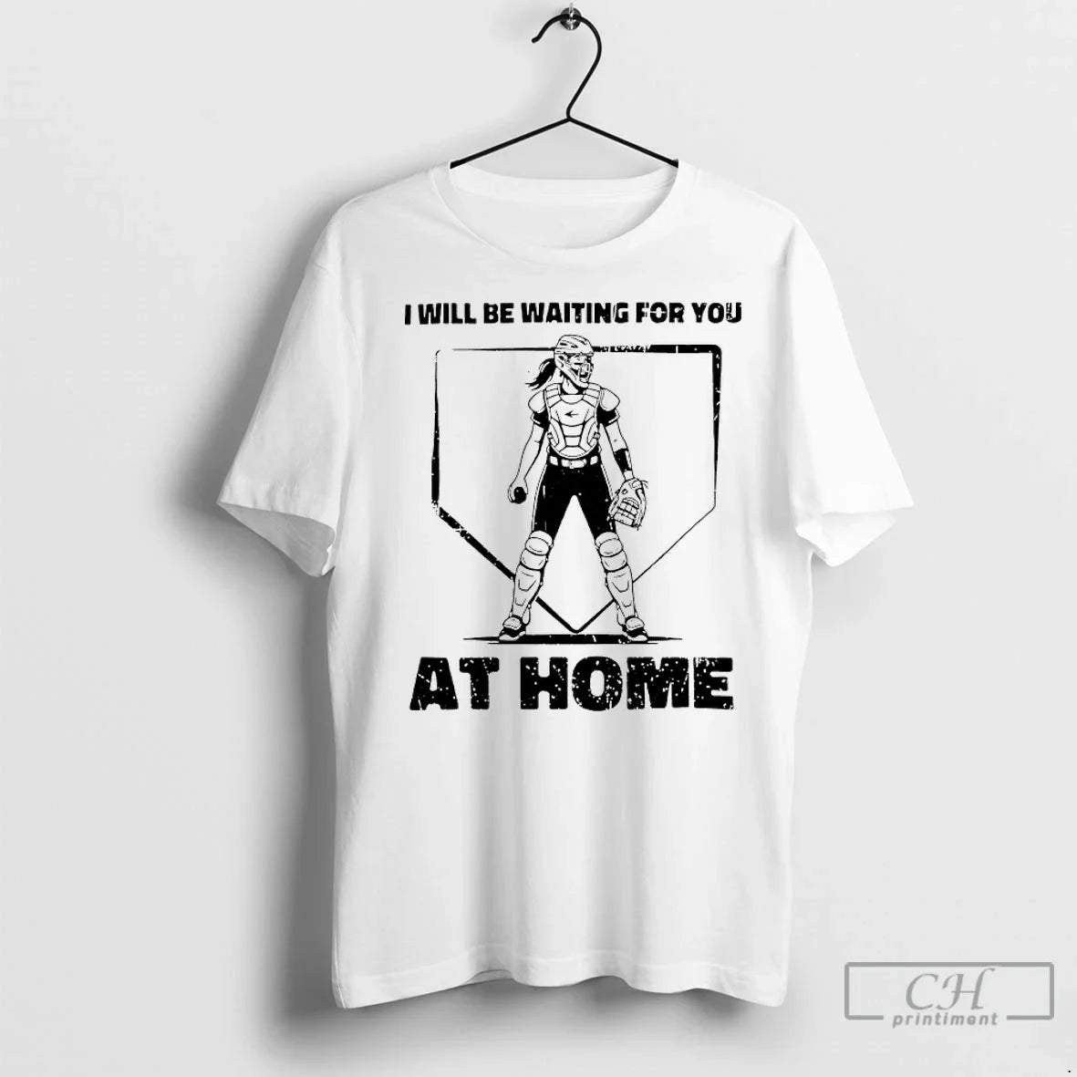 Classic I Will Be Waiting You Home Softball Catcher T-Shirts, Hoodie, Sweatshirt - T-Shirt, Sweatshirt, Hoodie