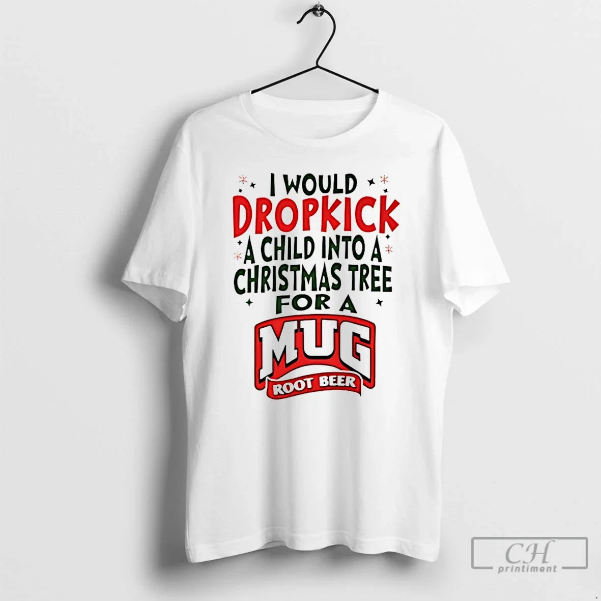 Classic I Would Dropkick Child Tree Root Beer T-Shirts, Hoodie, Sweatshirt - T-Shirt, Sweatshirt, Hoodie