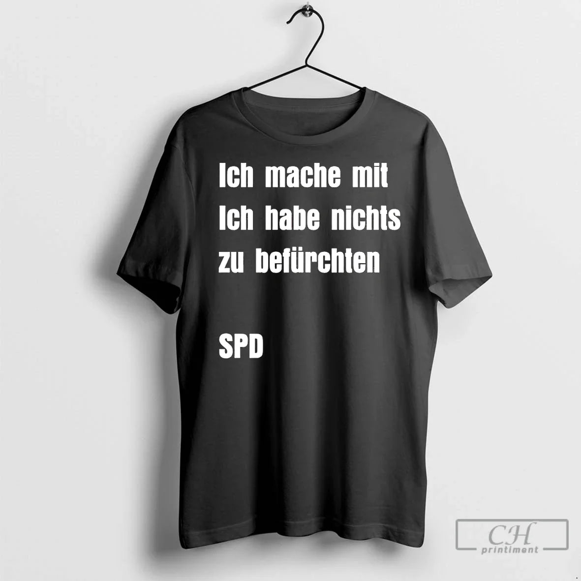Classic Ich Mache Mit Ich Habe Nichts Zu Befurchten Spd T-Shirts, Hoodie, Sweatshirt - T-Shirt, Sweatshirt, Hoodie
