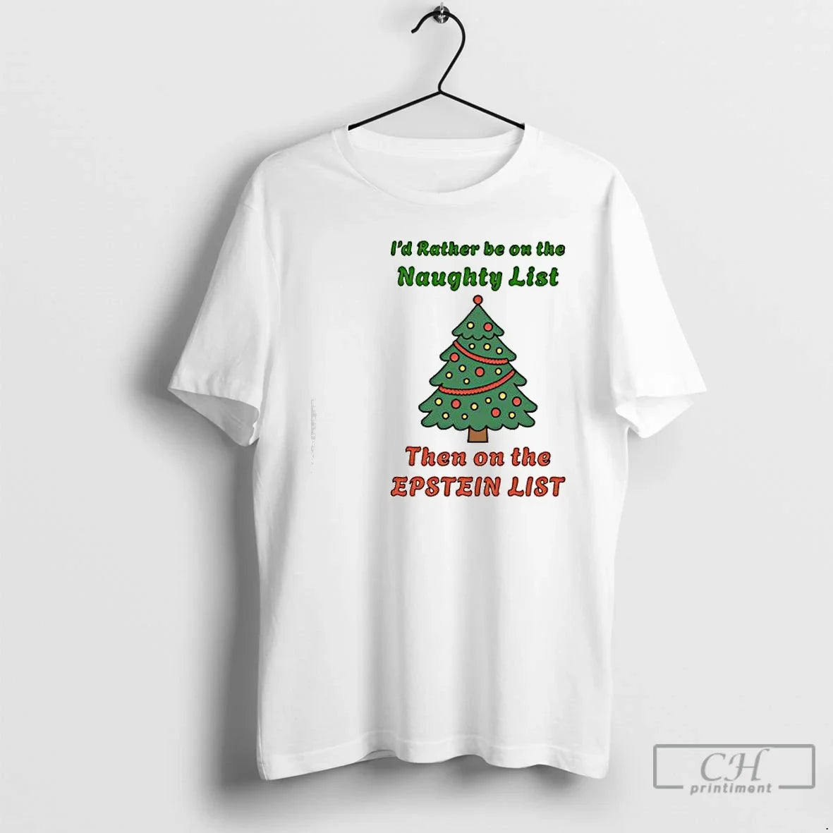 Classic Id Rather Be Naughty List Then Epstein List T-Shirts, Hoodie, Sweatshirt - T-Shirt, Sweatshirt, Hoodie