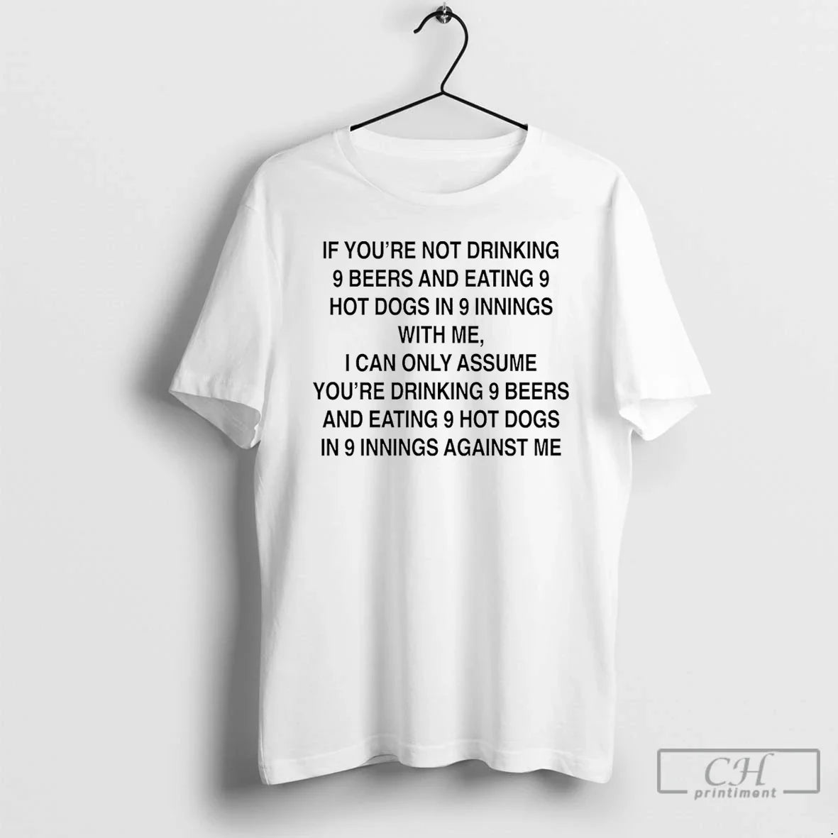 Classic If Youre Not Drinking 9 Beers 9 Hot Dogs 9 Innings T-Shirts, Hoodie, Sweatshirt - T-Shirt, Sweatshirt, Hoodie