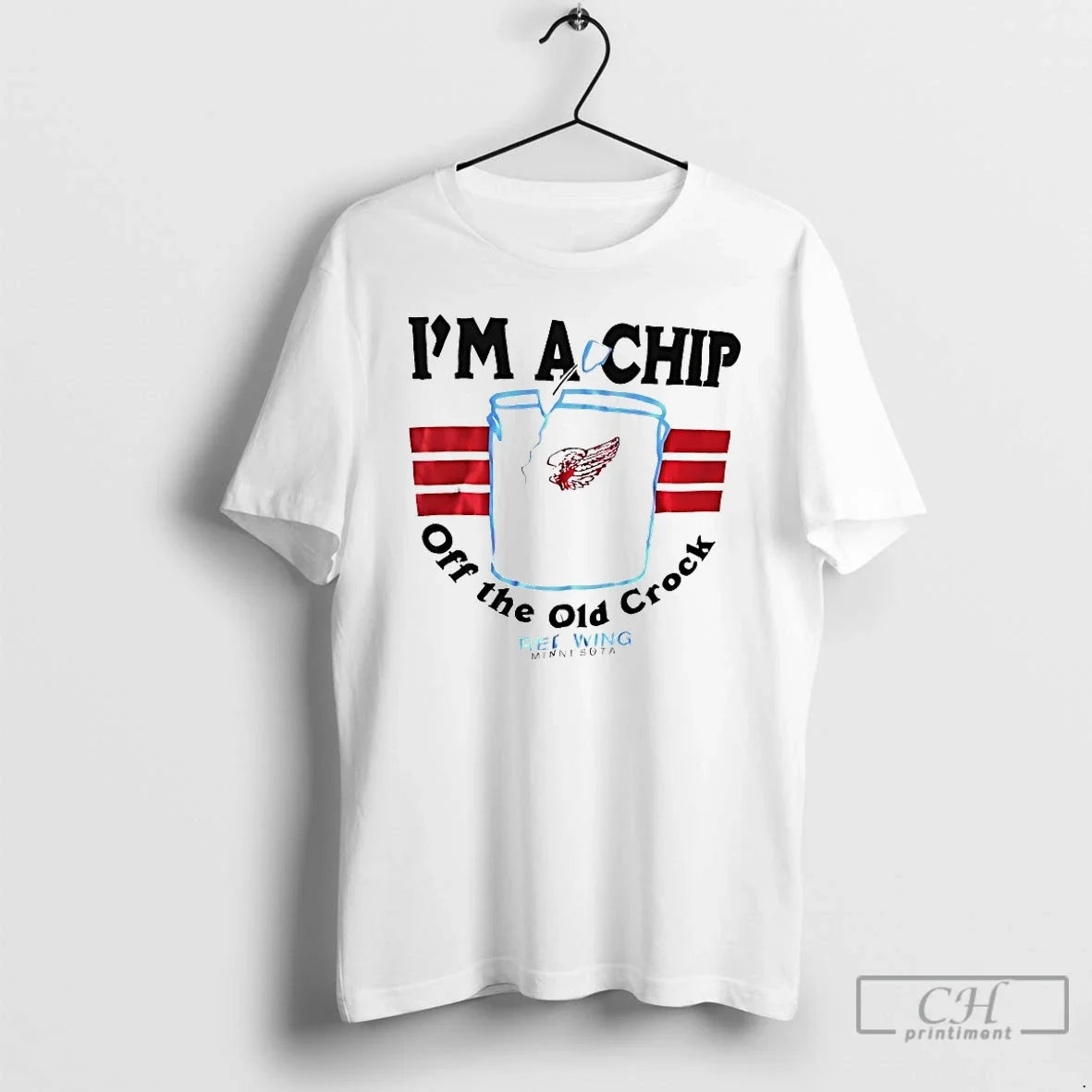 Classic Im Chip Off Old Crock Red Wing Minnesota T-Shirts, Hoodie, Sweatshirt - T-Shirt, Sweatshirt, Hoodie