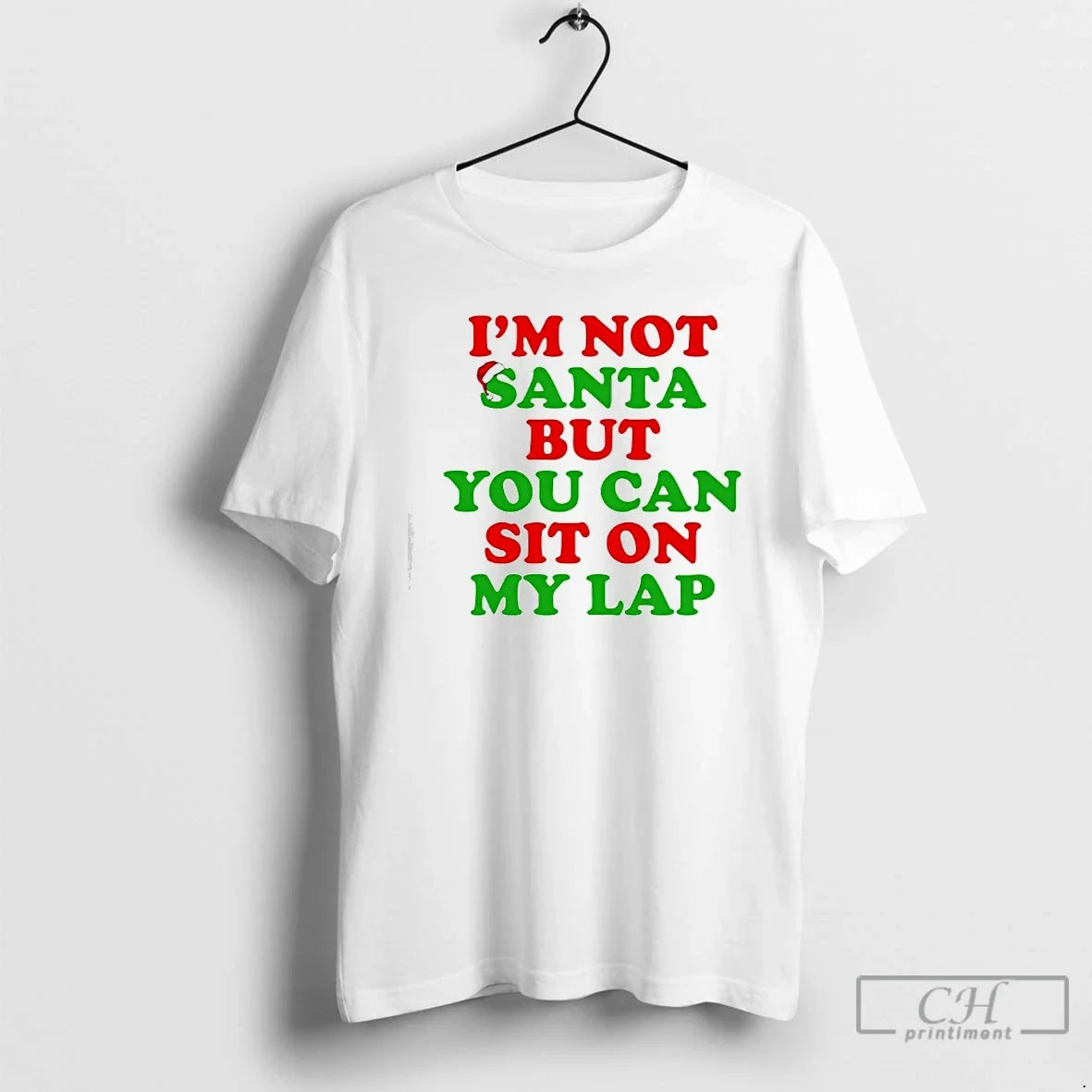 Classic Im Not Santa But You Can Sit My Lap T-Shirts, Hoodie, Sweatshirt - T-Shirt, Sweatshirt, Hoodie