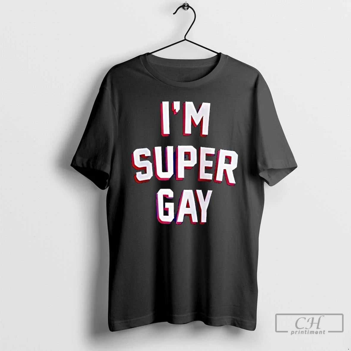 Classic Im Super Gay T-Shirts, Hoodie, Sweatshirt - T-Shirt, Sweatshirt, Hoodie