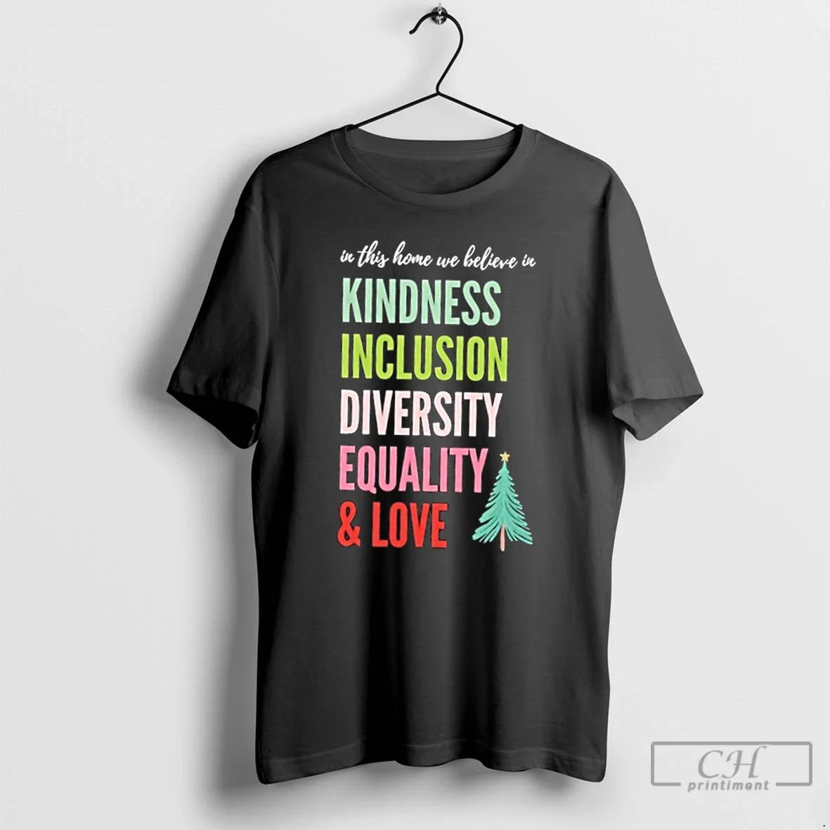Classic This Home We Believe Kindness Inclusion Diversity Equality Love Tree T-Shirts, Hoodie, Sweatshirt - T-Shirt, Sweatshirt, Hoodie