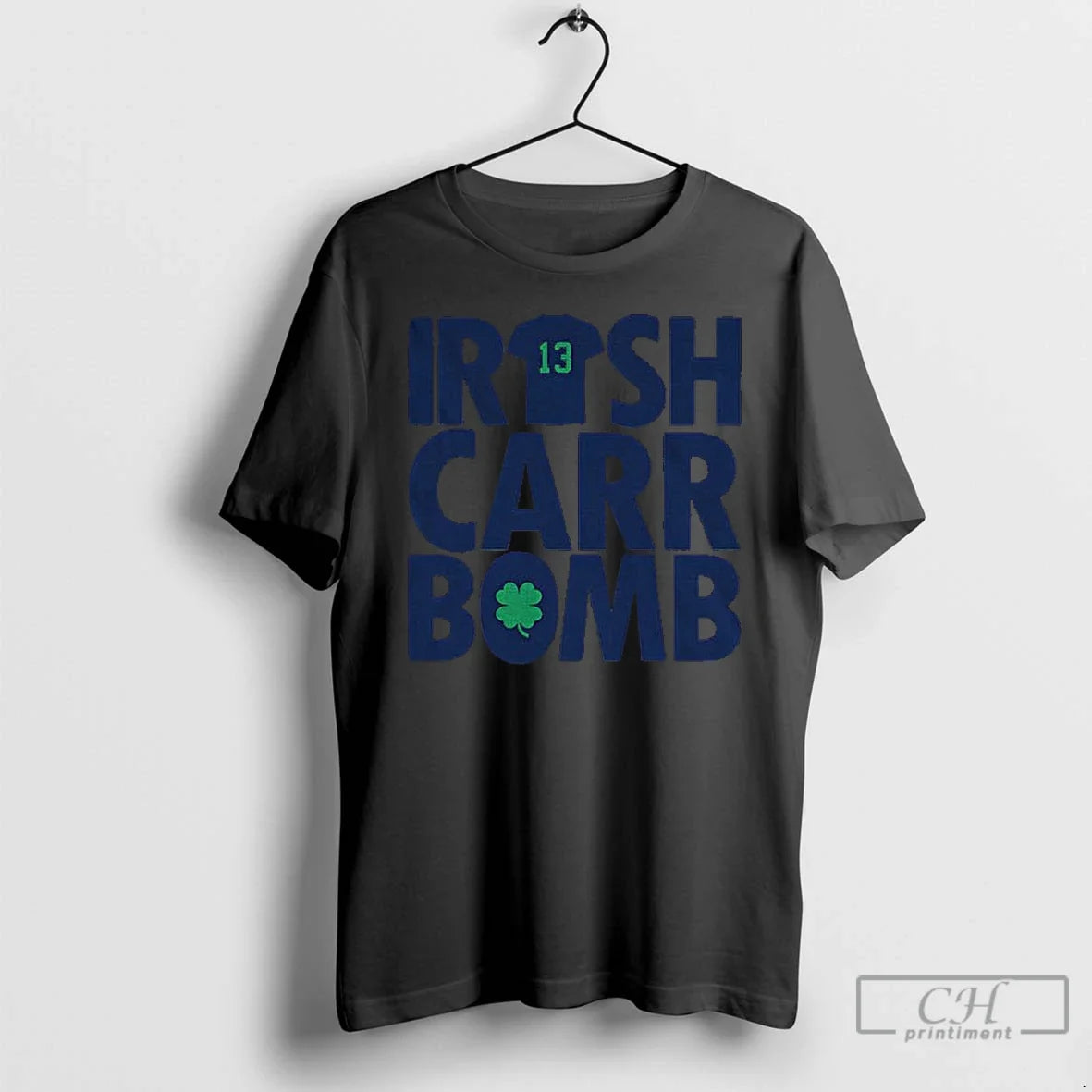 Classic Irish Carr Bomb Cj Carr Notre Dame Fighting Irish Football 2025 St Patrick Day T-Shirts, Hoodie, Sweatshirt - T-Shirt, Sweatshirt, Hoodie