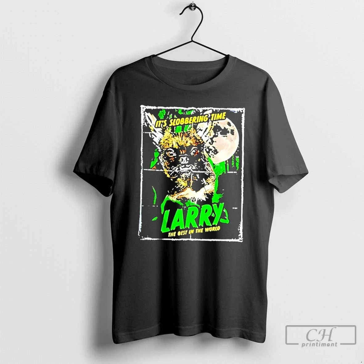 Classic Slobbering Time Larry Best World T-Shirts, Hoodie, Sweatshirt - T-Shirt, Sweatshirt, Hoodie