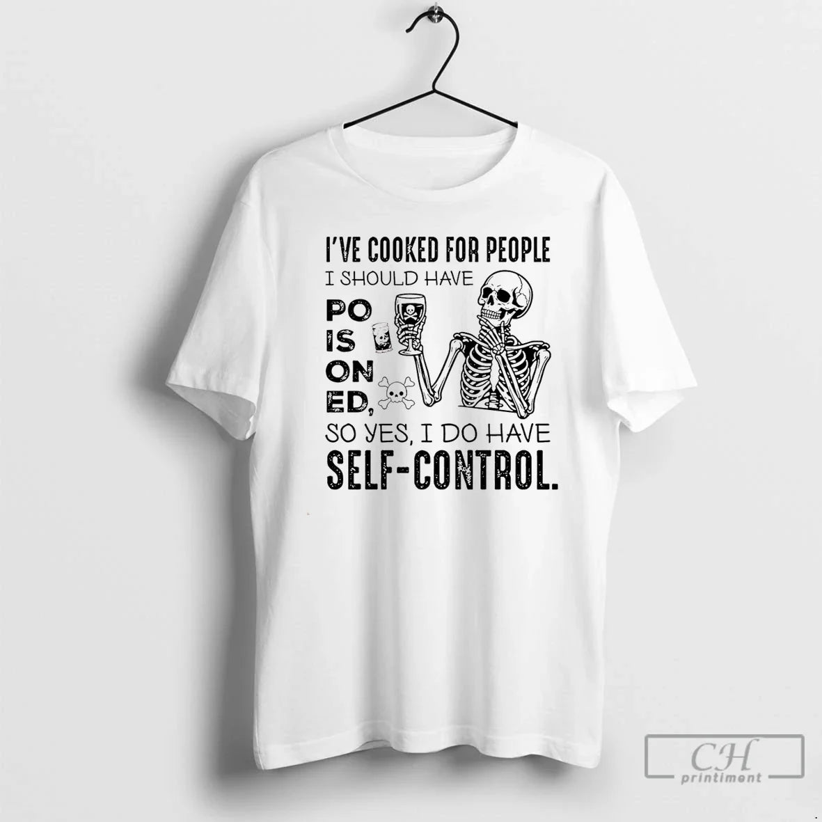 Classic Ive Cooked People I Should Have Poisoned So Yes I Do Have Self T-Shirts, Hoodie, Sweatshirt - T-Shirt, Sweatshirt, Hoodie